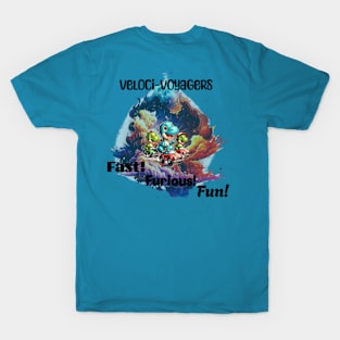 Veloci-voyagers: Fast, Furious, Fun! T-Shirt